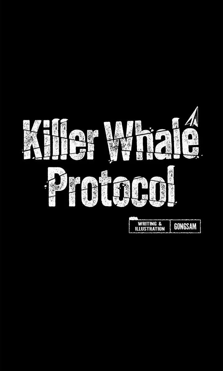 Read Killer Whale Protocol chapter 8 image 1 on Lezhin