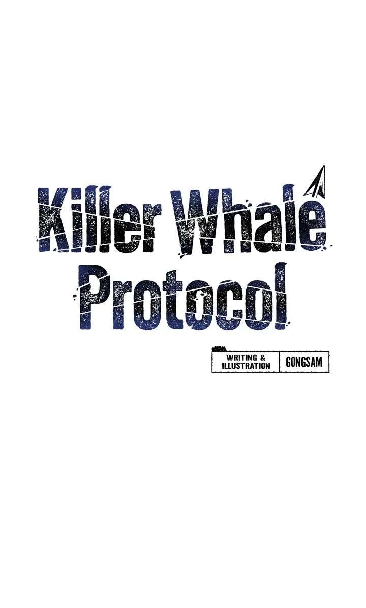 Read Killer Whale Protocol chapter 9 image 1 on Lezhin