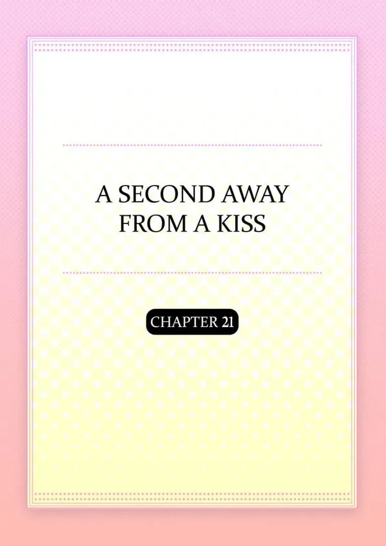 Kiss made, Ato 1-byou. Chapter 21 page 2 - 
