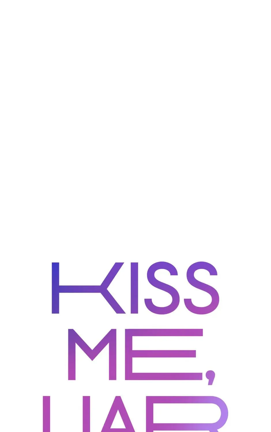 Kiss Me, Liar Chapter 73 page 45 - 