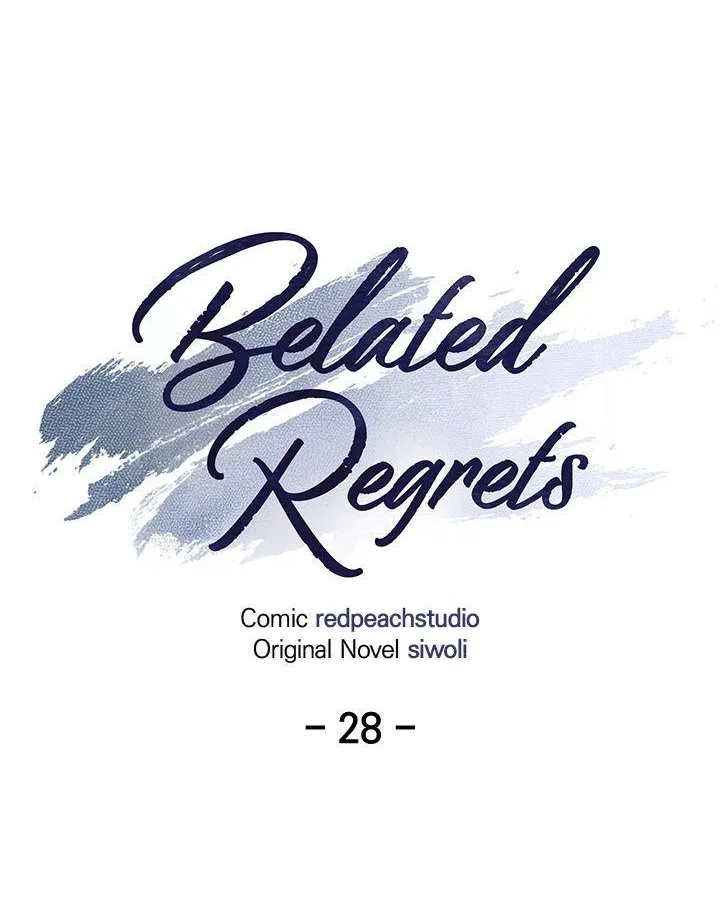 Read Late Regret chapter 28 image 17 on Lezhin