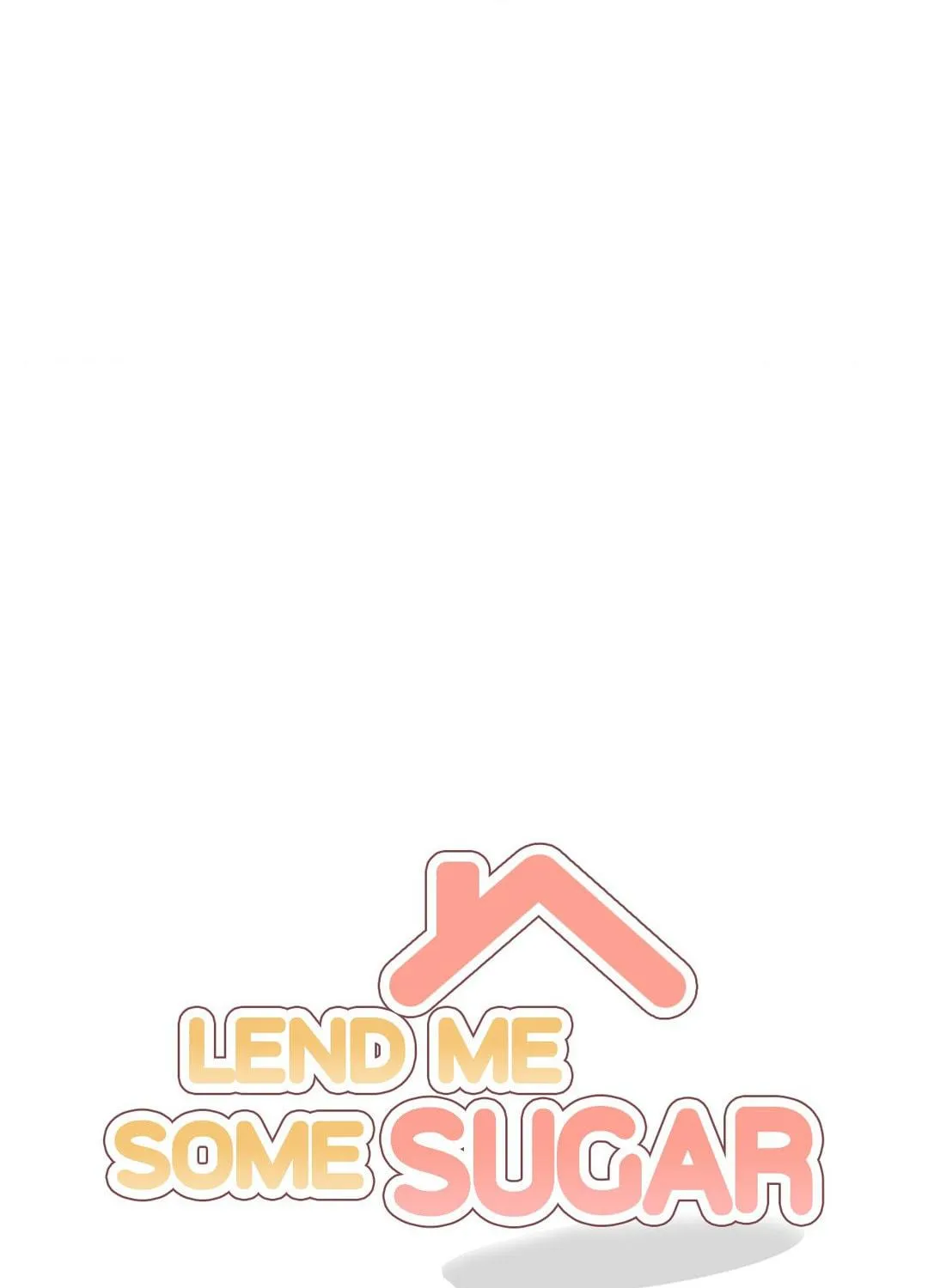 Read Lend Me Some Sugar chapter 45 image 18 on Lezhin