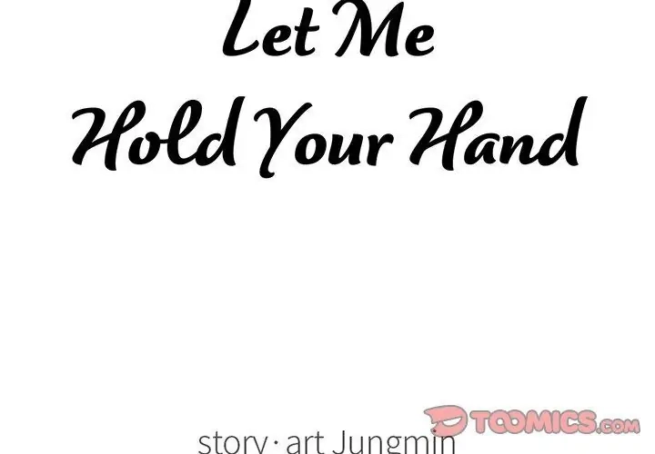 Read Let Me Hold Your Hand chapter 9 image 1 on Lezhin