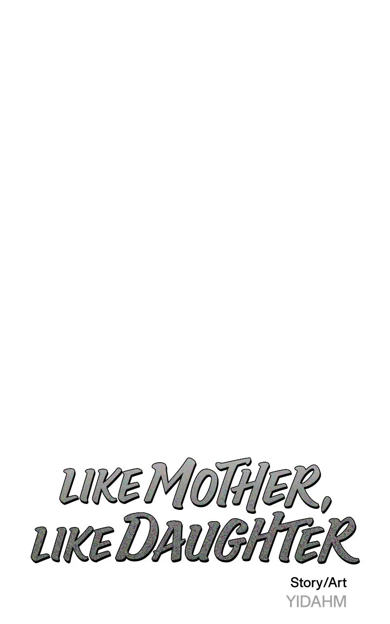 Like Mother, Like Daughter Chapter 109 page 7 - 