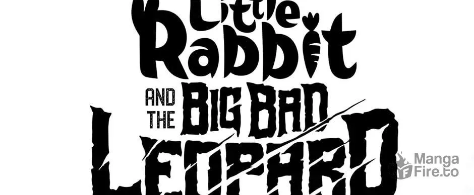 Little Rabbit and the Big Bad Leopard Chapter 113 page 36 - 