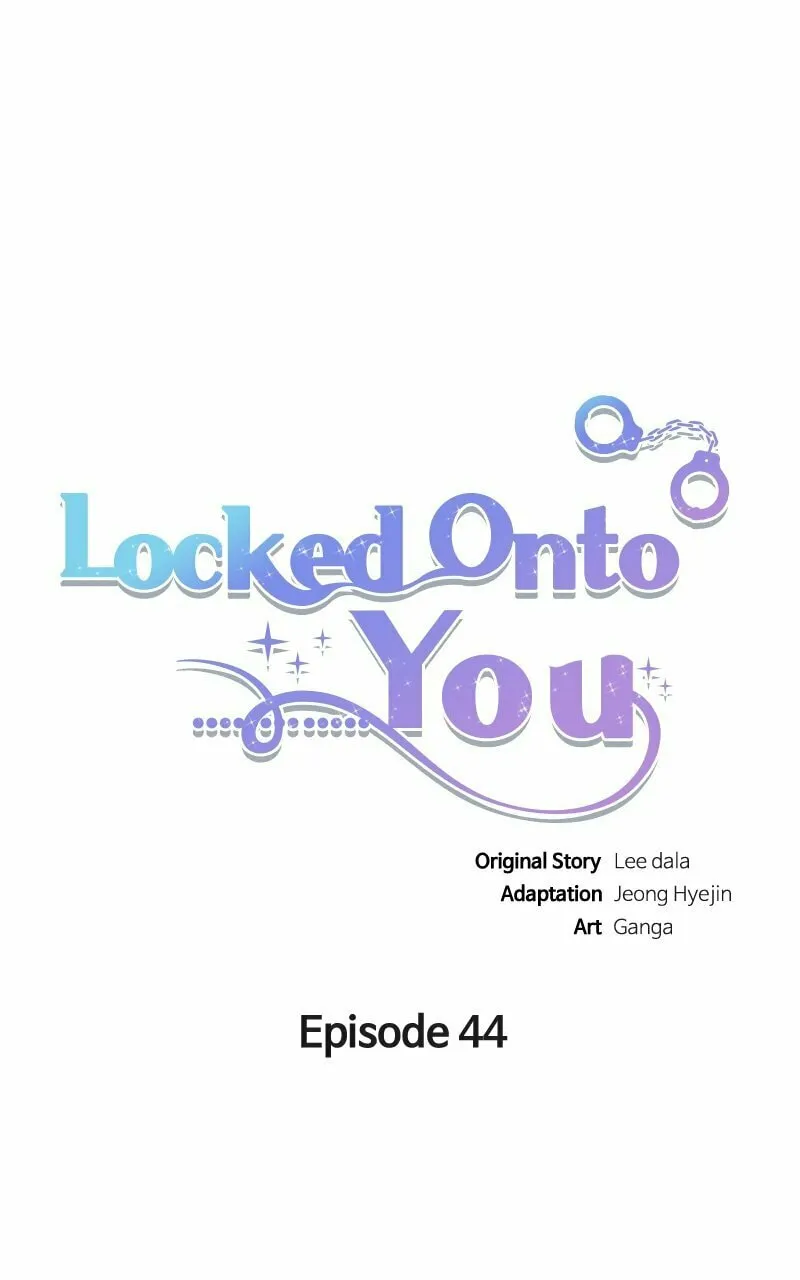 Read Locked Onto You chapter 44 image 7 on Lezhin