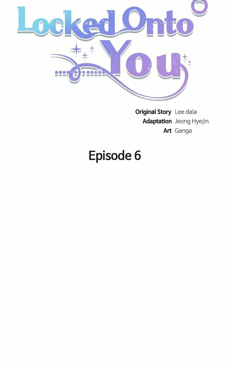 Read Locked Onto You chapter 6 image 1 on Lezhin