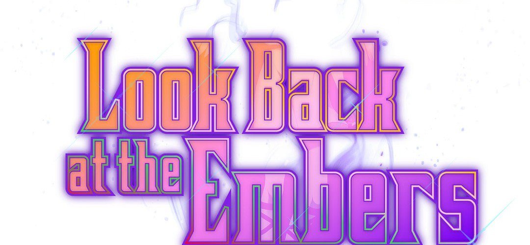 Read Look Back at the Embers chapter 45 image 1 on Lezhin