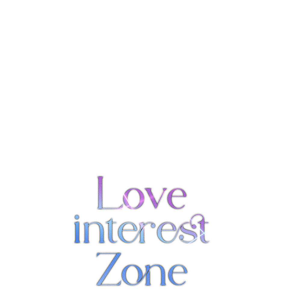 Read Love Interest Zone chapter 71 image 8 on Lezhin