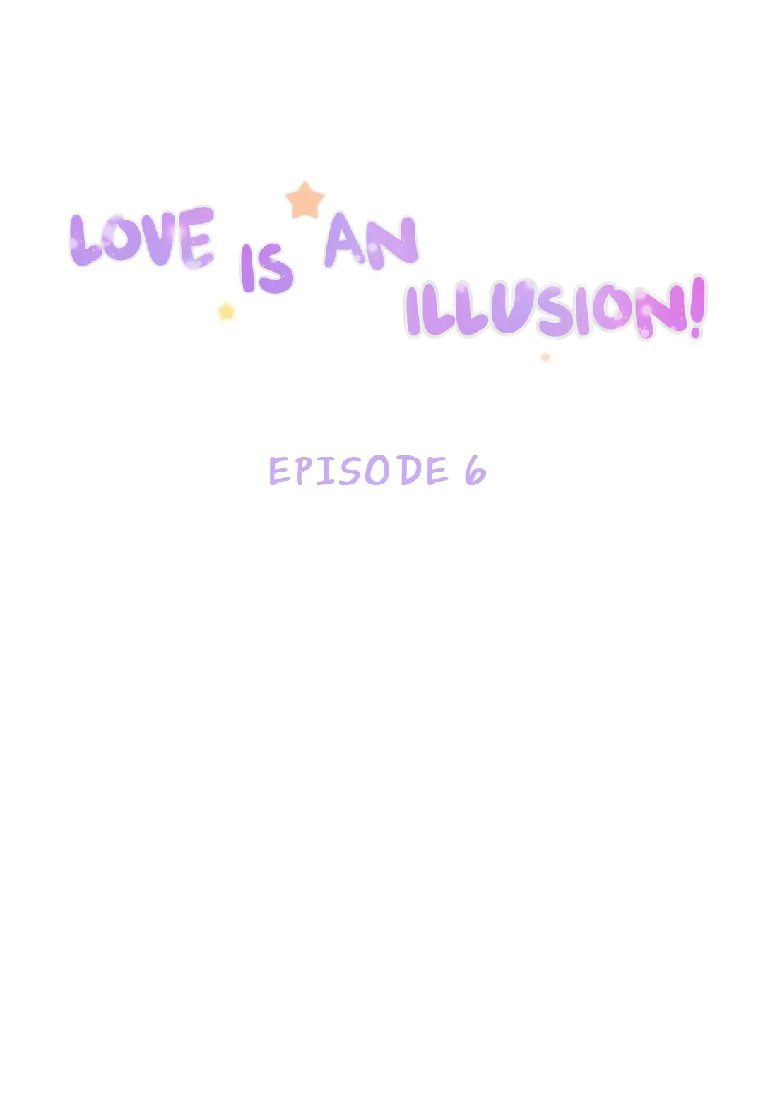 Read Love Is an Illusion! chapter 6 image 3 on Lezhin