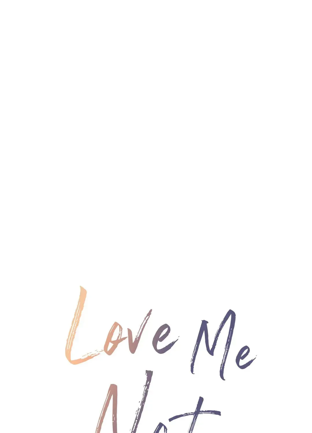 Read Love Me Not chapter 37 image 4 on Lezhin