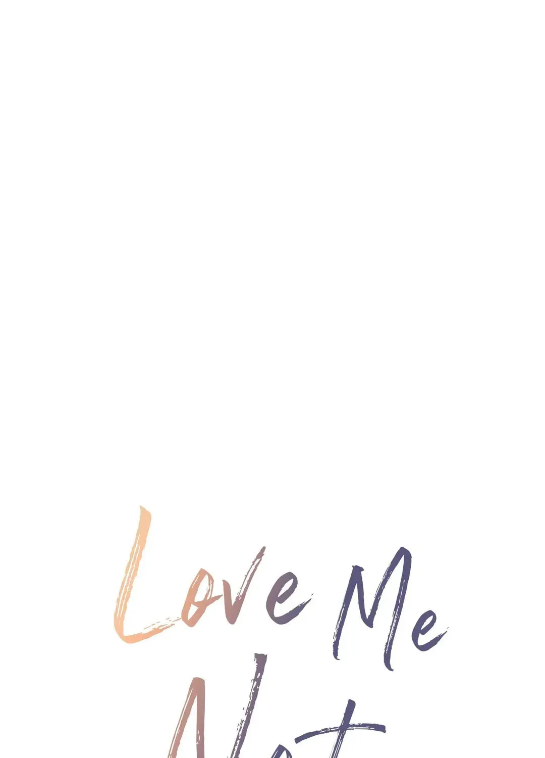 Read Love Me Not chapter 41 image 13 on Lezhin