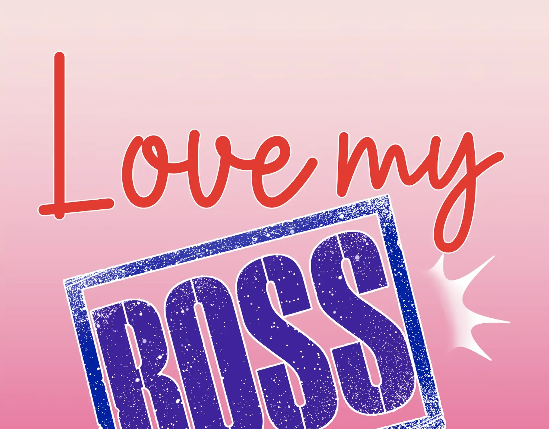 Love My Boss Chapter 52 page 2 - 