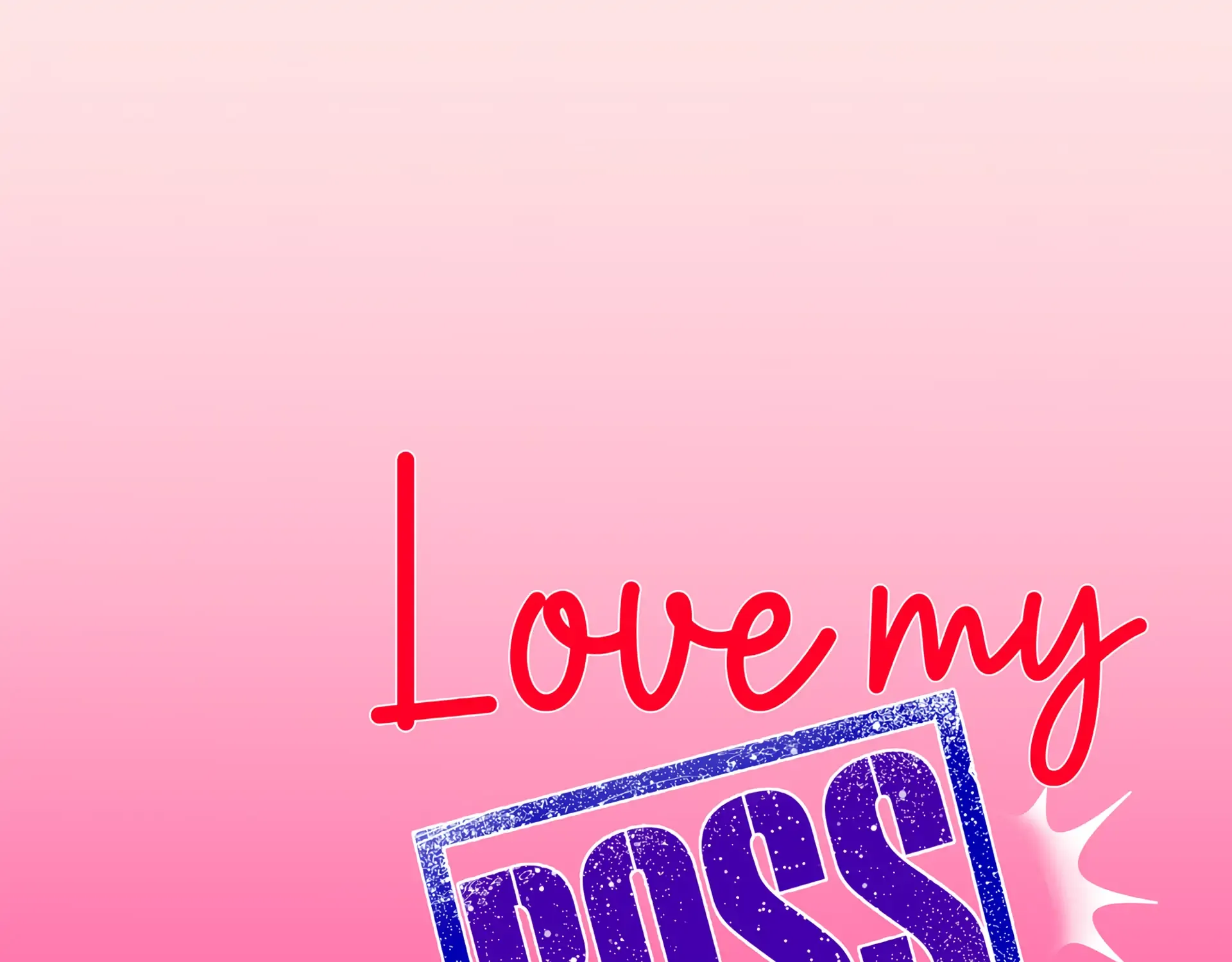 Love My Boss Chapter 53 page 2 - 