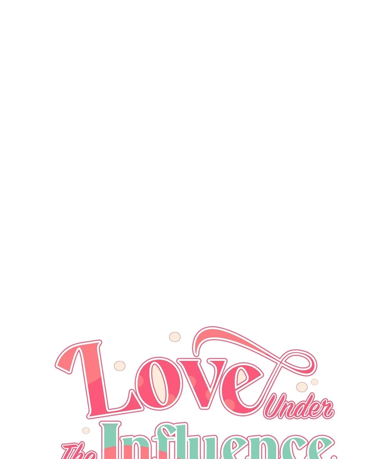 Read Love Under the Influence chapter 10 image 76 on Lezhin