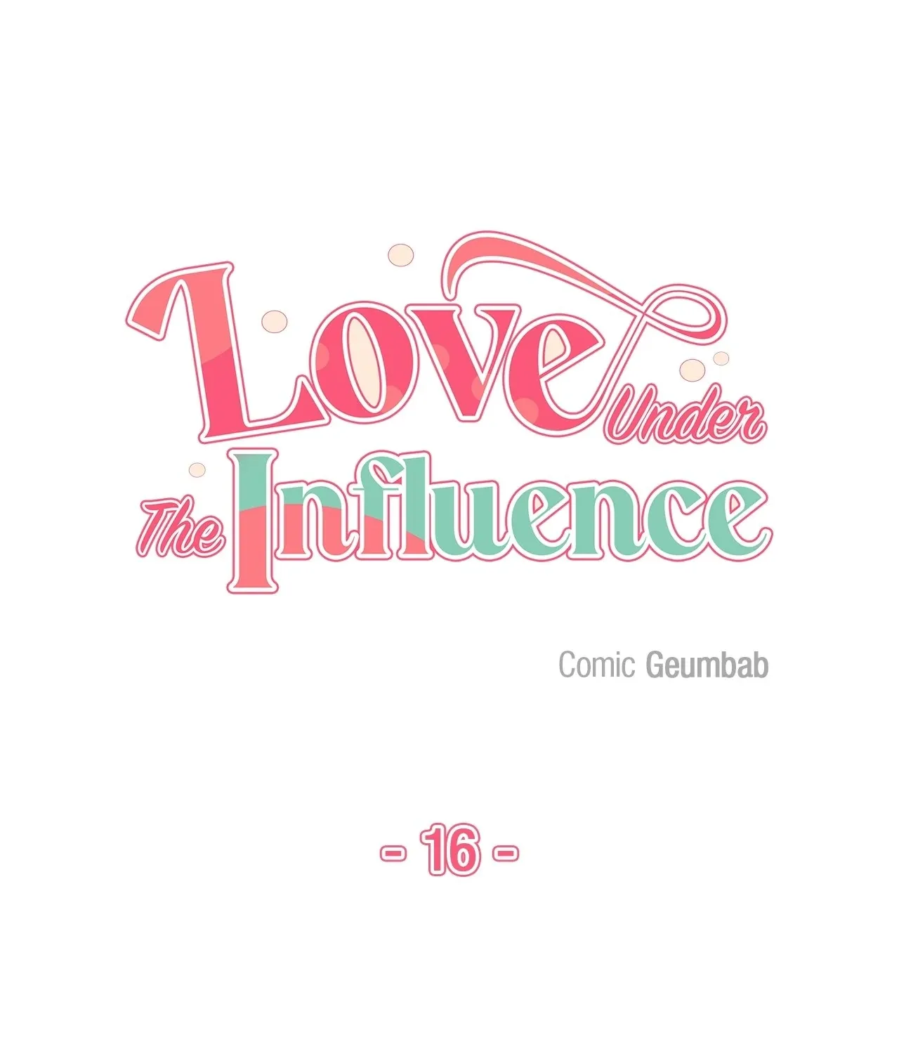 Read Love Under the Influence chapter 13 image 16 on Lezhin