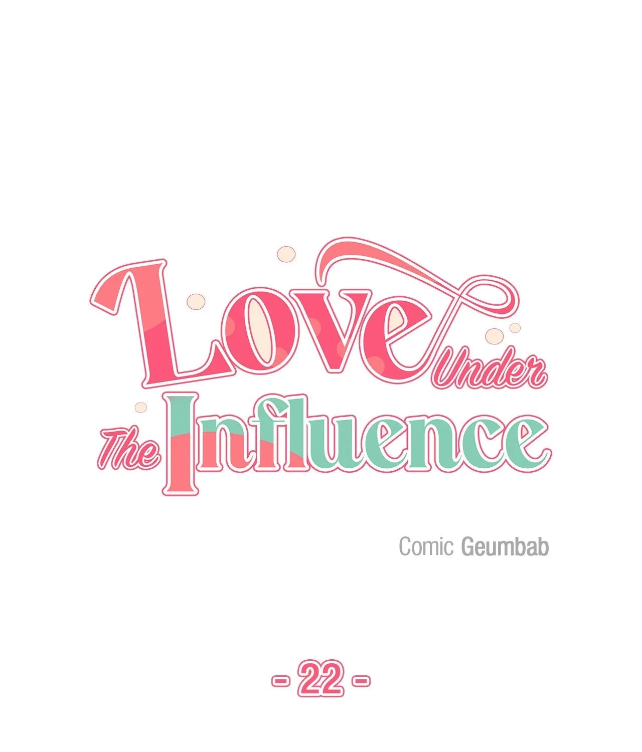 Read Love Under the Influence chapter 22 image 26 on Lezhin