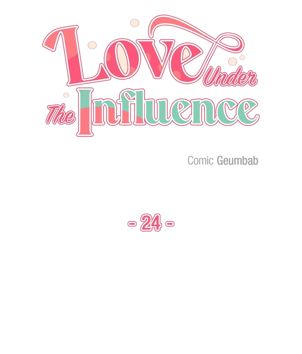 Read Love Under the Influence chapter 24 image 8 on Lezhin