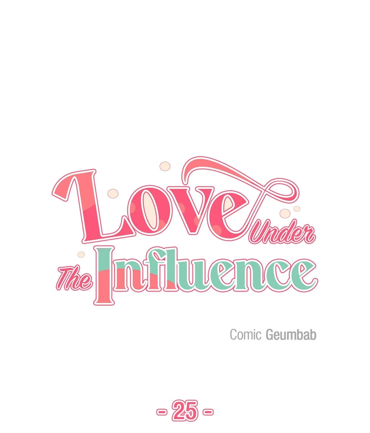 Read Love Under the Influence chapter 25 image 66 on Lezhin