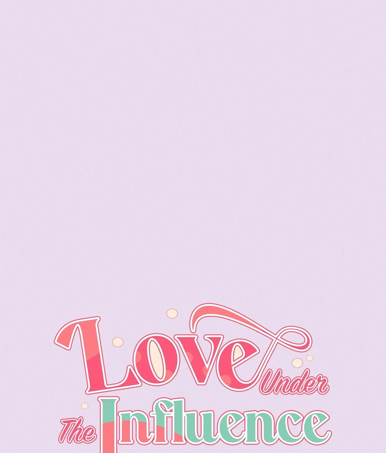 Read Love Under the Influence chapter 6 image 63 on Lezhin