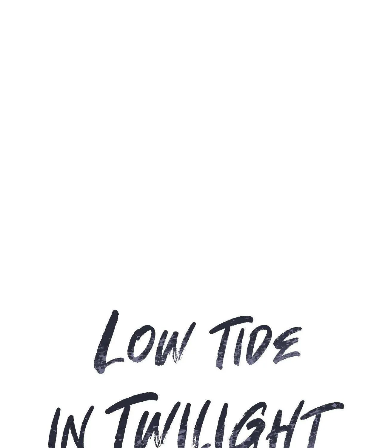 Read Low Tide in Twilight chapter 111 image 38 on Lezhin