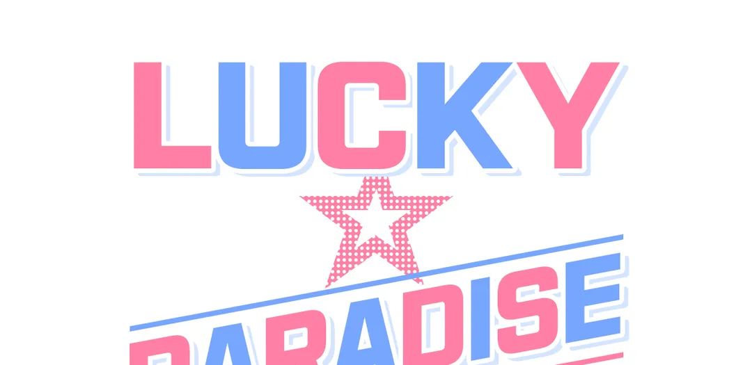 Read Lucky Paradise chapter 9.1 image 1 on Lezhin