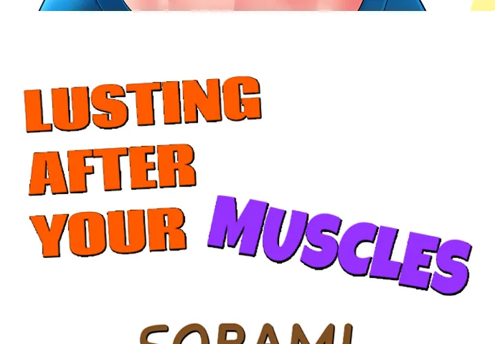 Read Lusting After Your Muscles chapter 8 image 2 on Lezhin