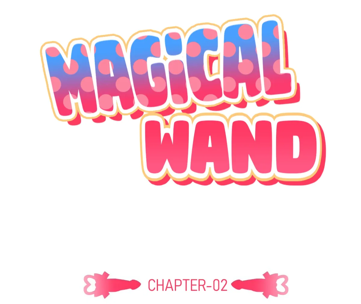 Read Magical wand chapter 2 image 76 on Lezhin