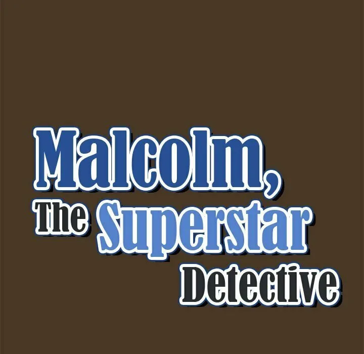 Read Malcolm, The Superstar Detective chapter 21 image 13 on Lezhin