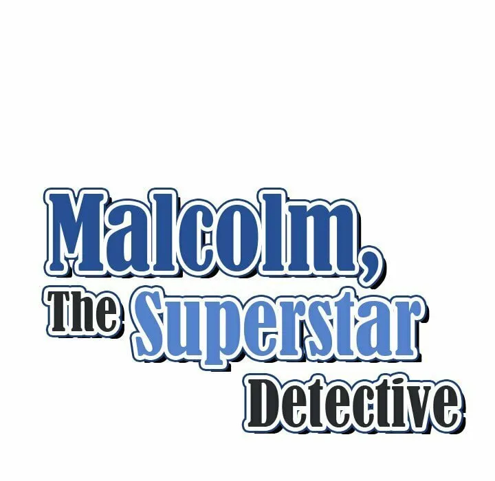 Read Malcolm, The Superstar Detective chapter 33 image 10 on Lezhin