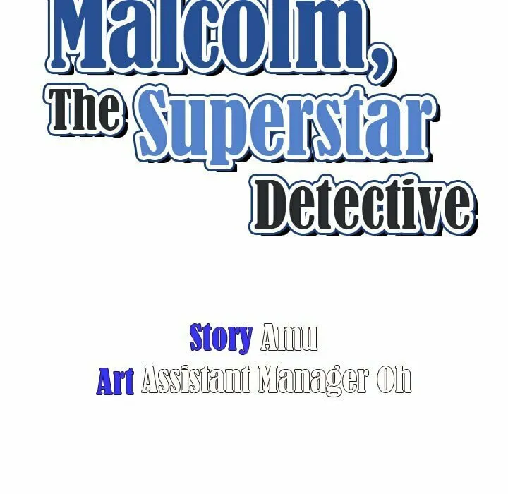 Read Malcolm, The Superstar Detective chapter 4 image 15 on Lezhin