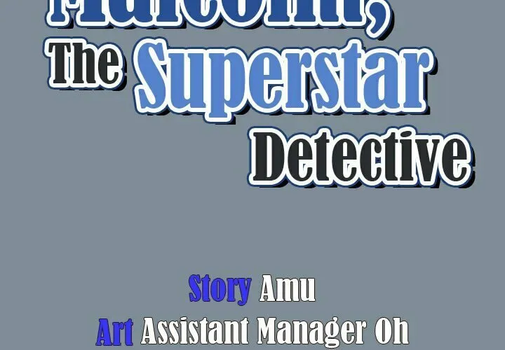 Read Malcolm, The Superstar Detective chapter 45 image 3 on Lezhin