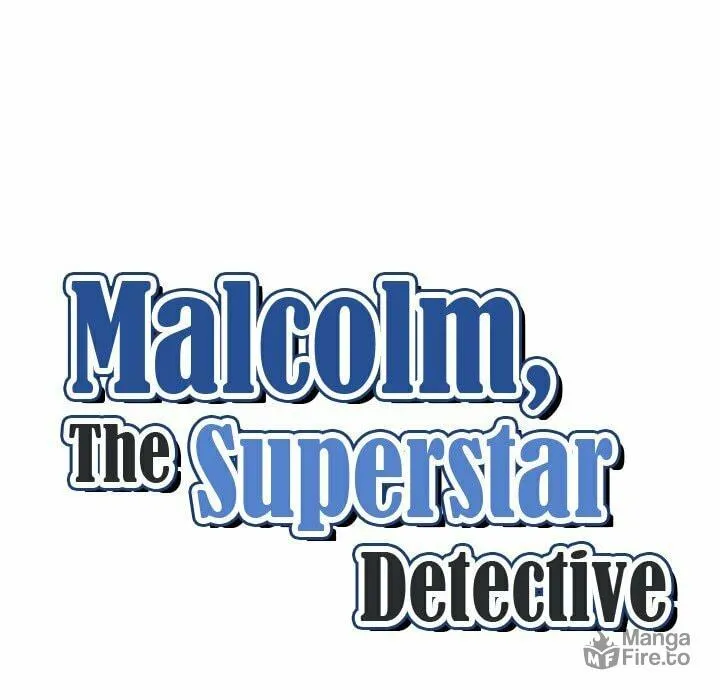 Read Malcolm, The Superstar Detective chapter 6 image 11 on Lezhin
