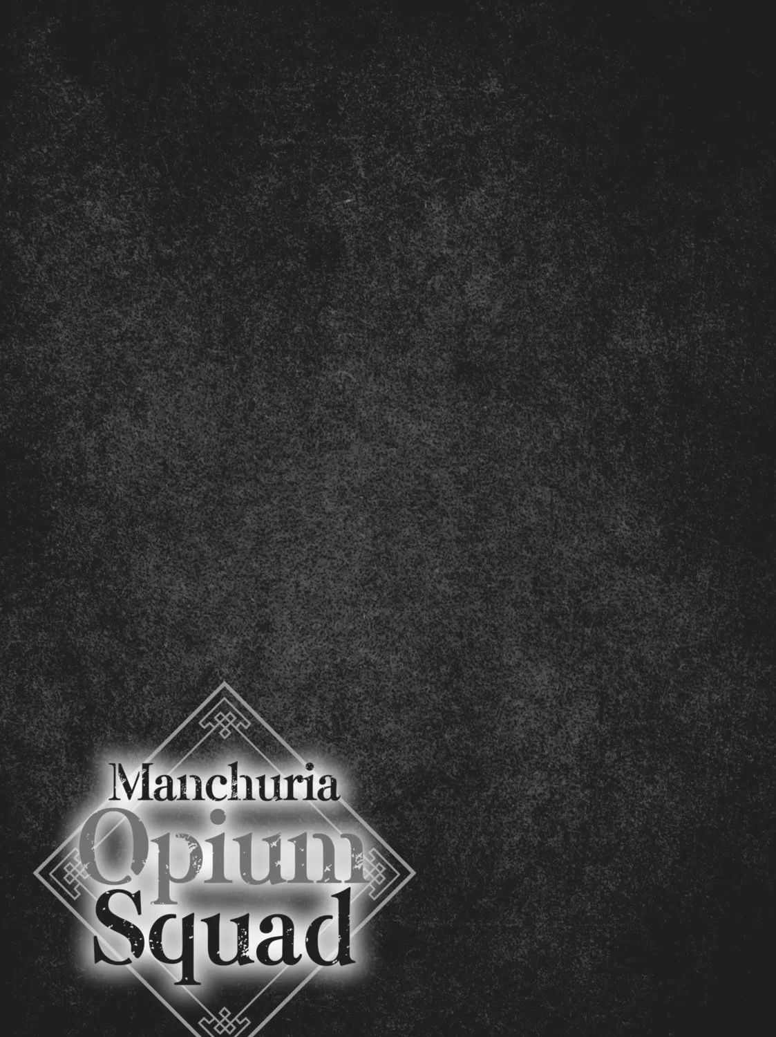 Read Manchuria Opium Squad chapter 16 image 36 on Lezhin