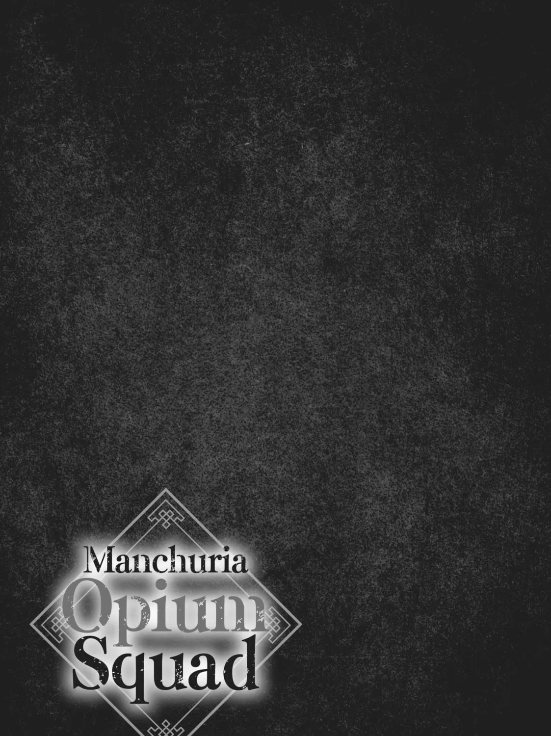 Read Manchuria Opium Squad chapter 26 image 42 on Lezhin