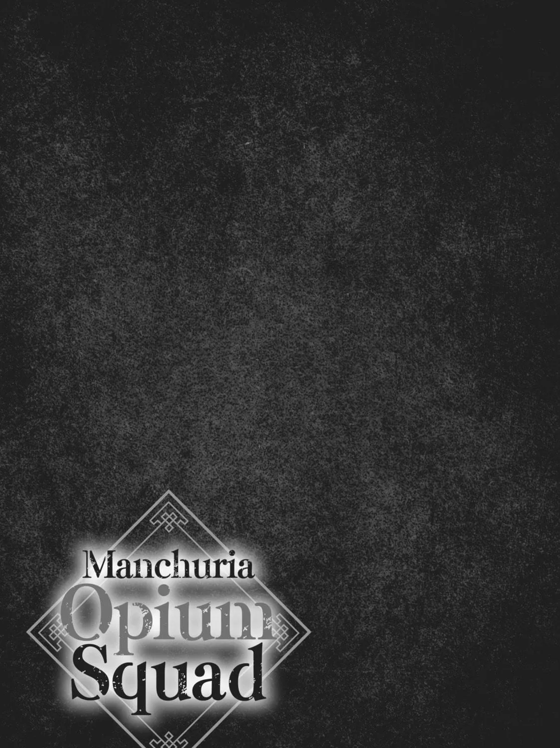 Read Manchuria Opium Squad chapter 6 image 38 on Lezhin