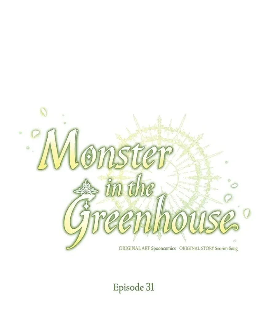 Monster in the Greenhouse Chapter 31 page 31 - 