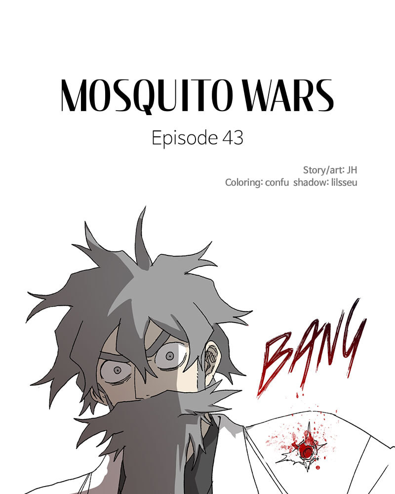 Read Mosquito Wars chapter 43 image 1 on Lezhin