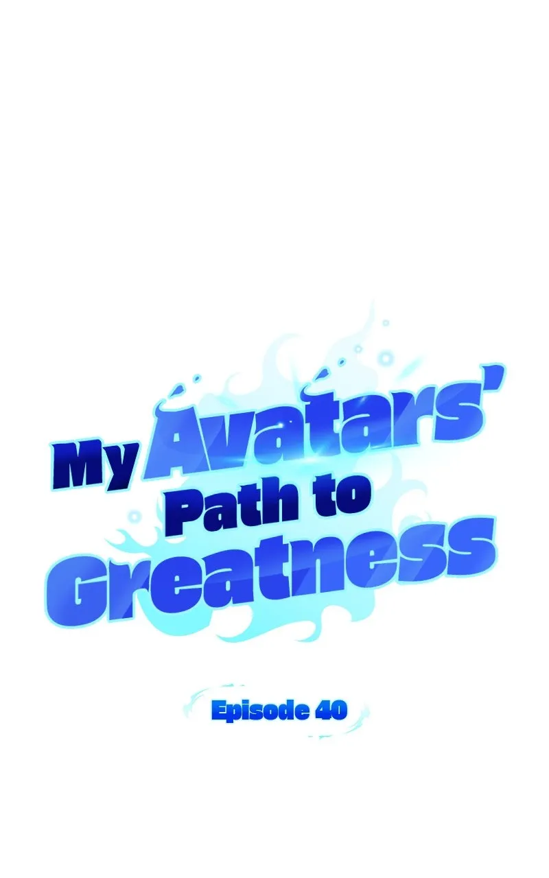 My Avatars’ Path to Greatness Chapter 40 page 43 - 