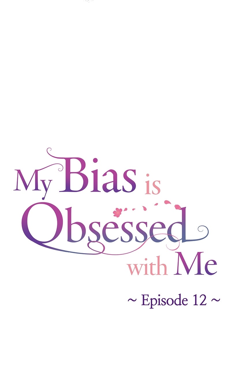 My Bias isObsessed with Me Ep. 12 - What Kind of Witchcraft Have You Cast?! page 30 - 