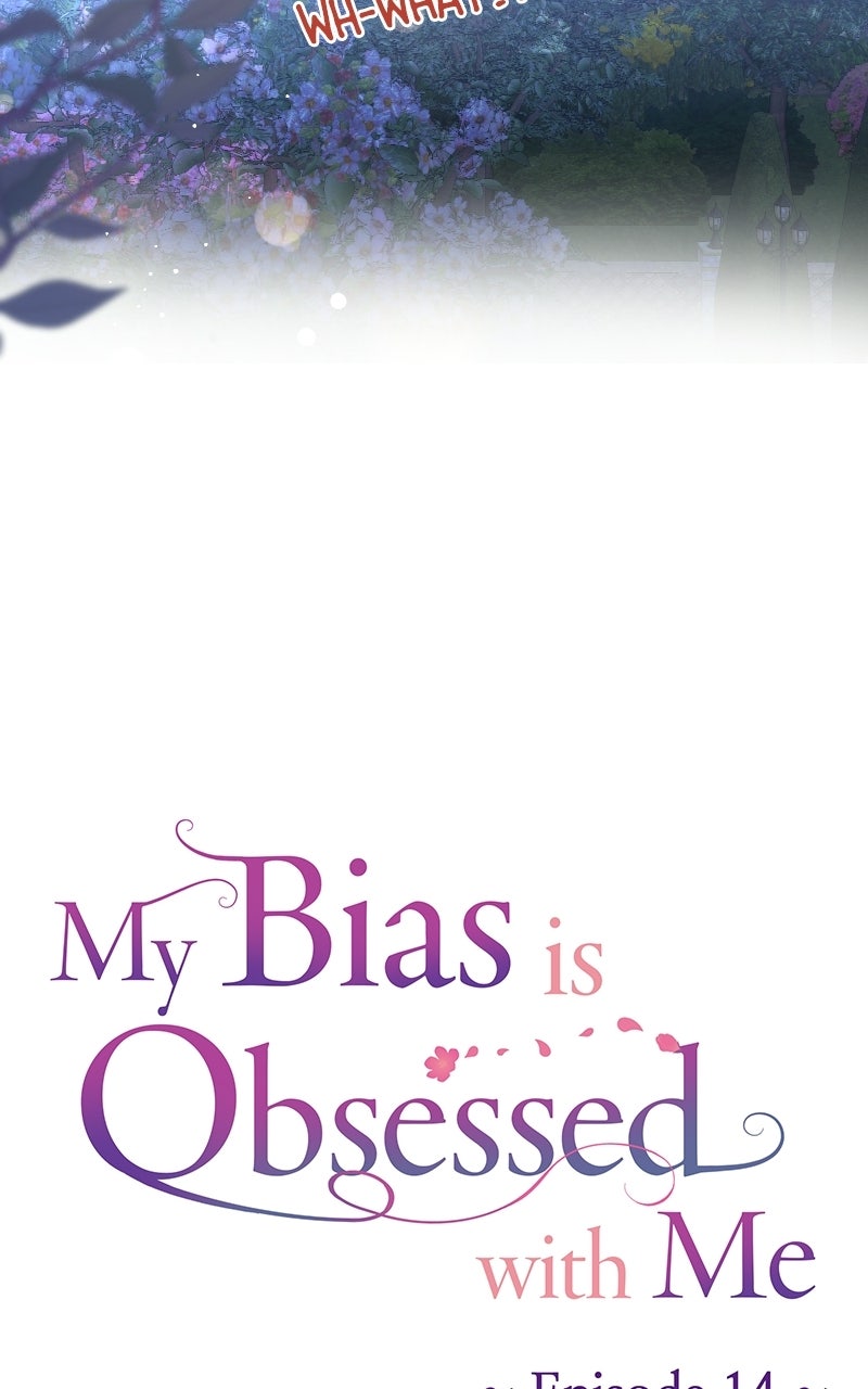 My Bias isObsessed with Me Ep. 14 - I Can't Let This Be page 38 - 