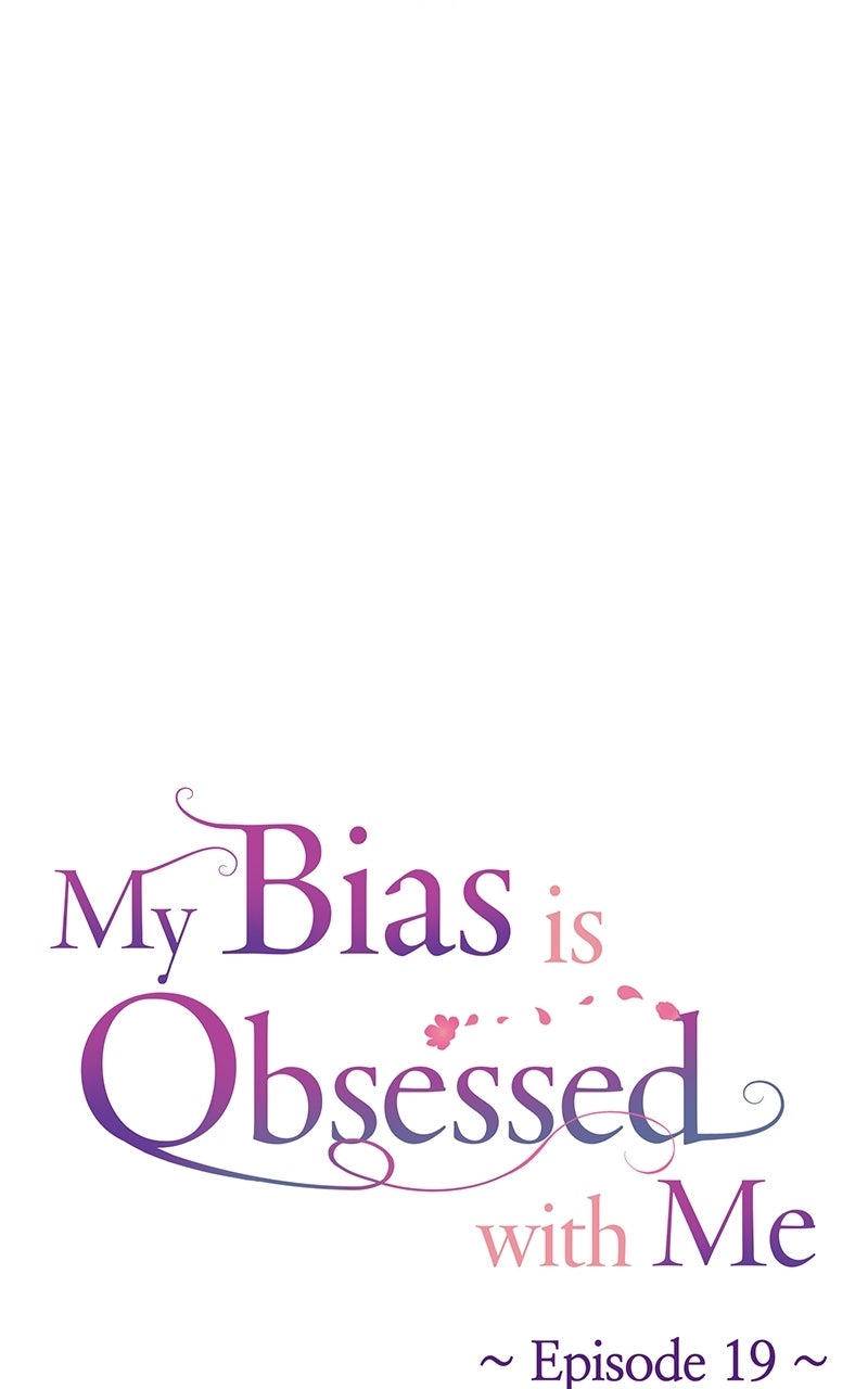 My Bias isObsessed with Me Ep. 19 - A Flower Of Miracles page 29 - 