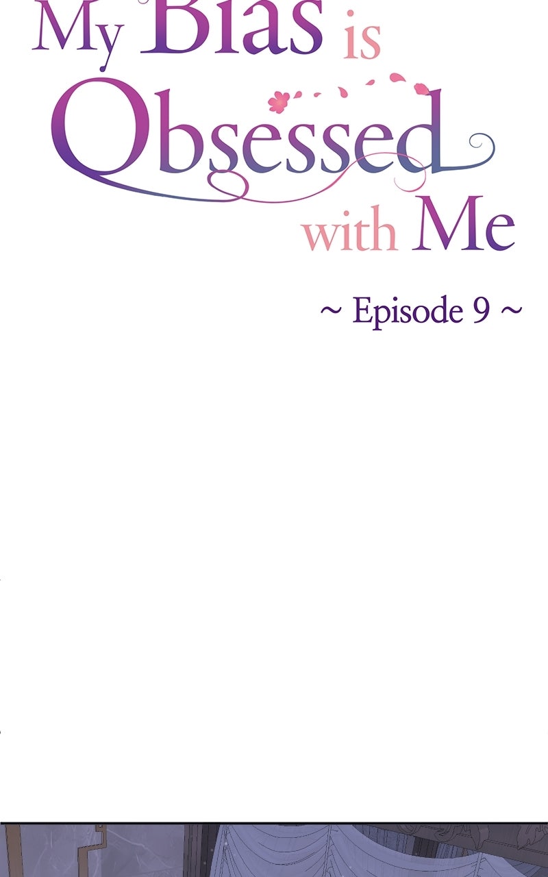 My Bias isObsessed with Me Ep. 9 - An Unprecedented, Sudden Turn of Events page 12 - 