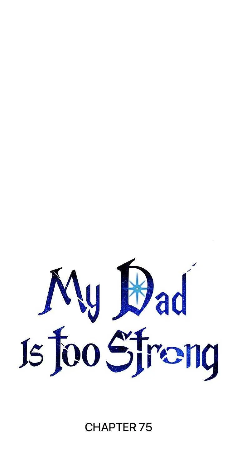 My Dad Is Too Strong Chapter 78.1 page 3 - 