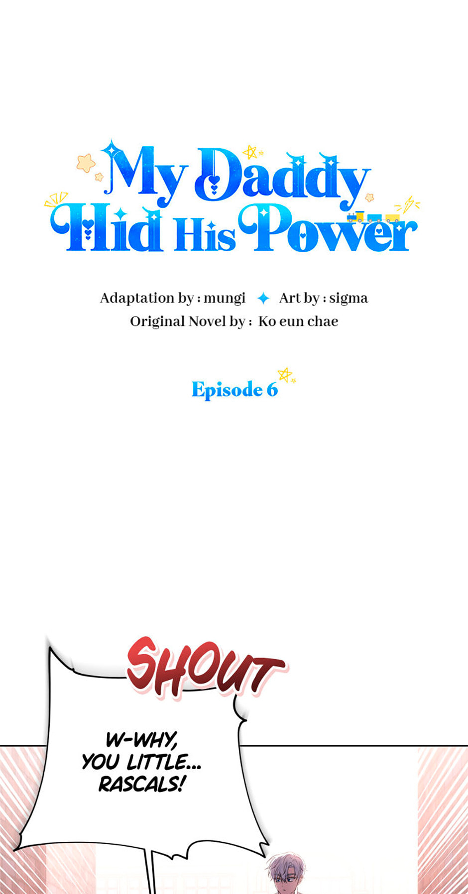 Read My Daddy Hid His Power chapter 6 image 0 on Lezhin