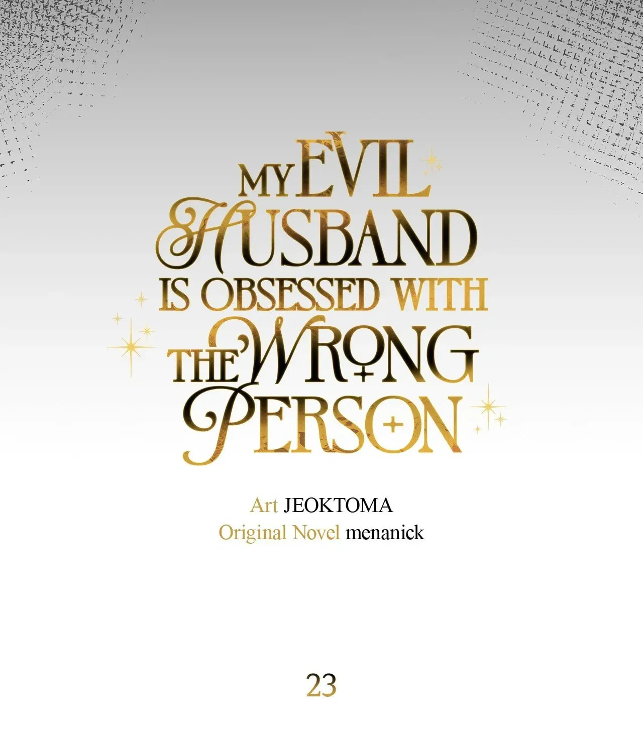 My Evil Husband Is Obsessed With the Wrong Person Chapter 23 page 99 - 