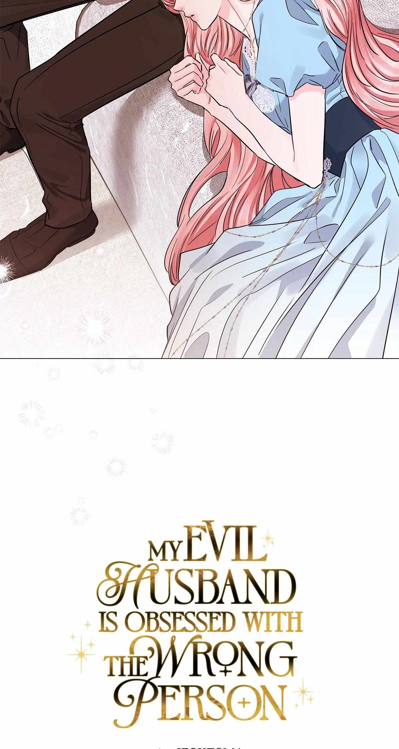 My Evil Husband Is Obsessed With the Wrong Person Chapter 28 page 46 - 