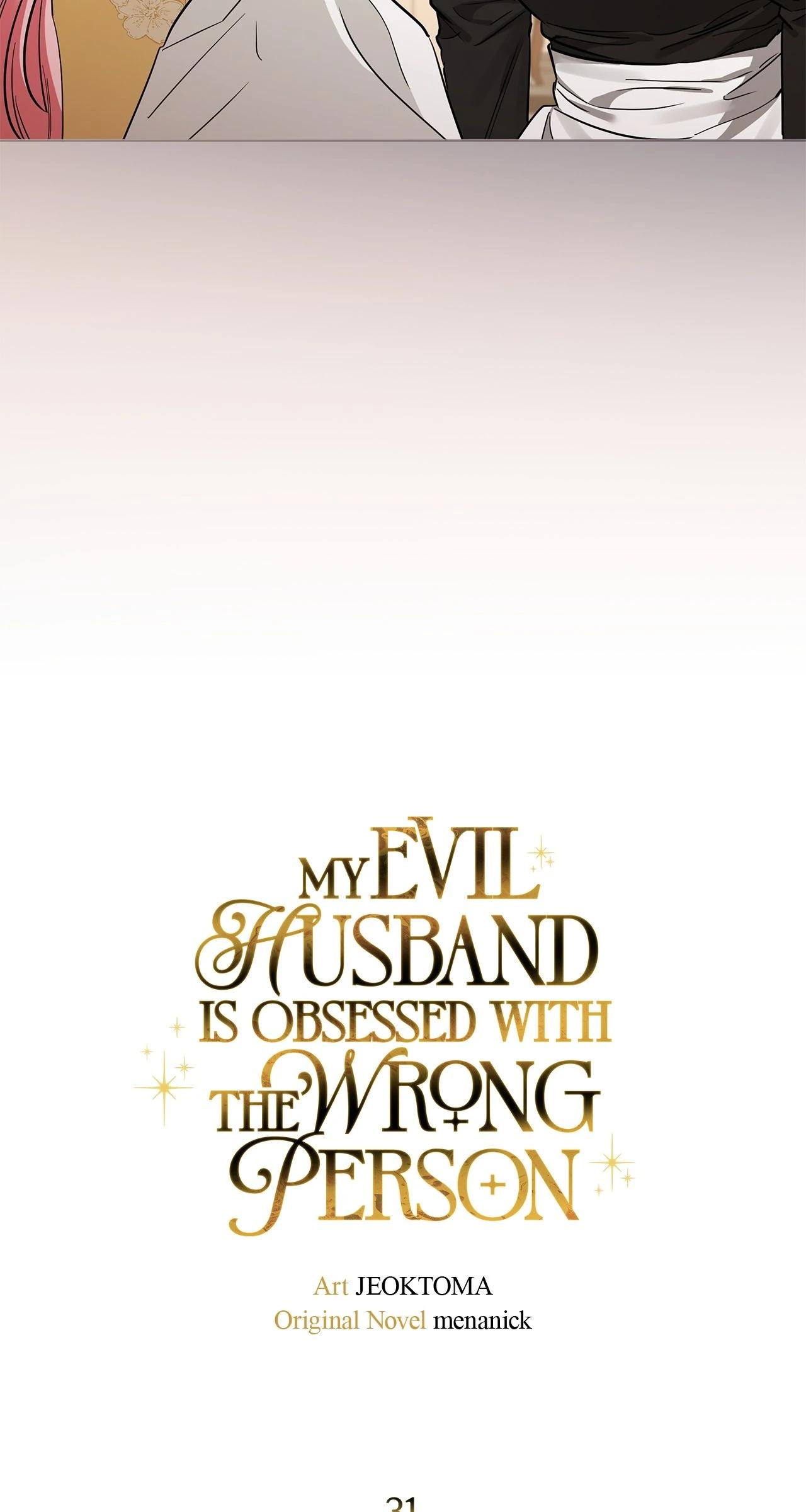 My Evil Husband Is Obsessed With the Wrong Person Chapter 31 page 22 - 