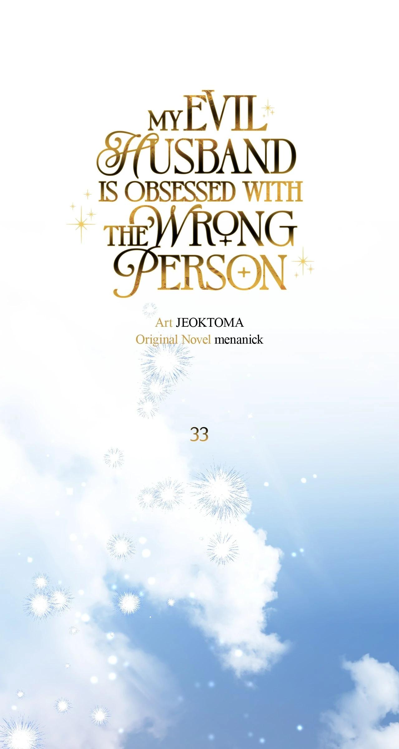My Evil Husband Is Obsessed With the Wrong Person Chapter 33 page 34 - 