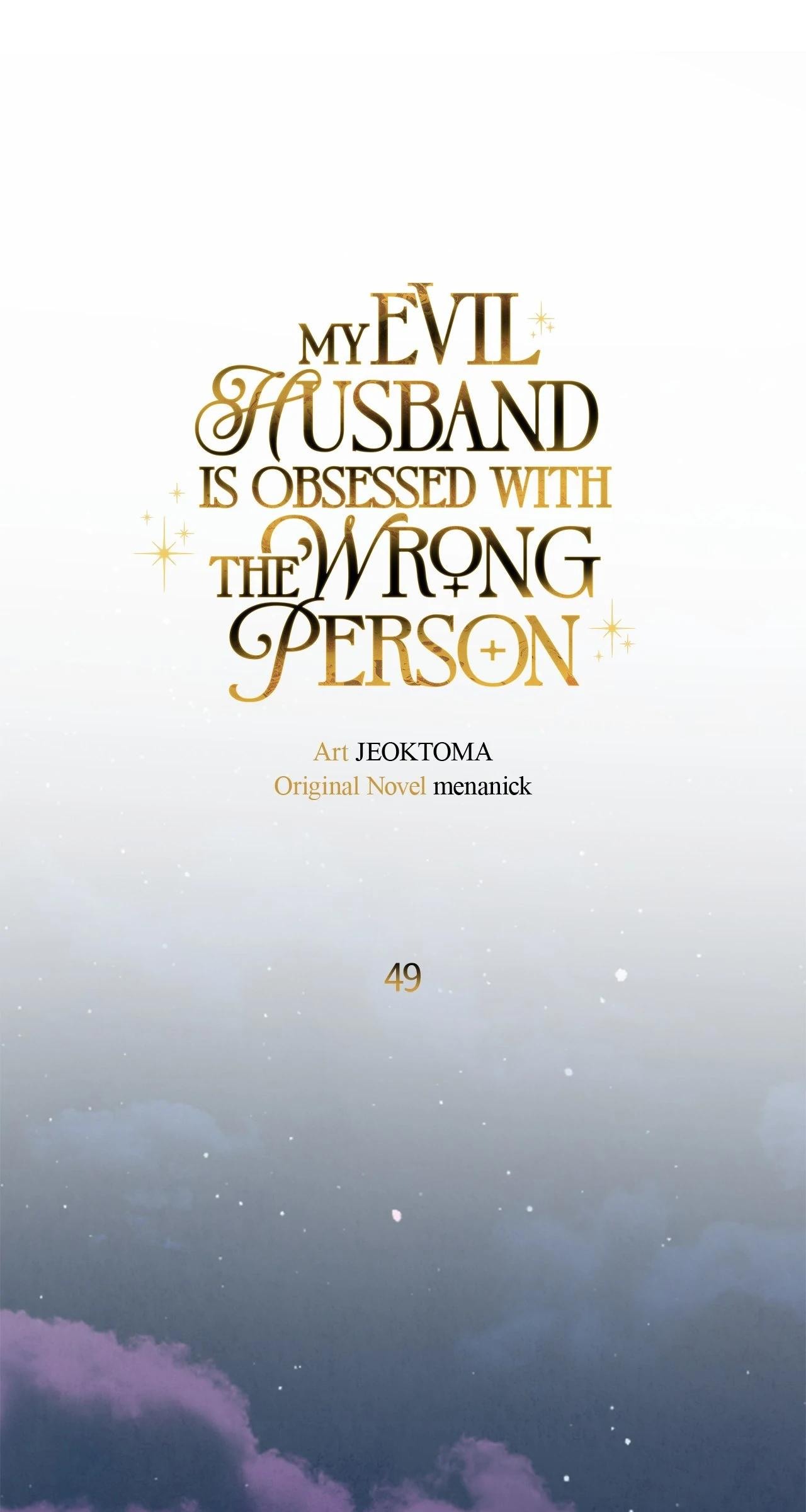 My Evil Husband Is Obsessed With the Wrong Person Chapter 49 page 71 - 